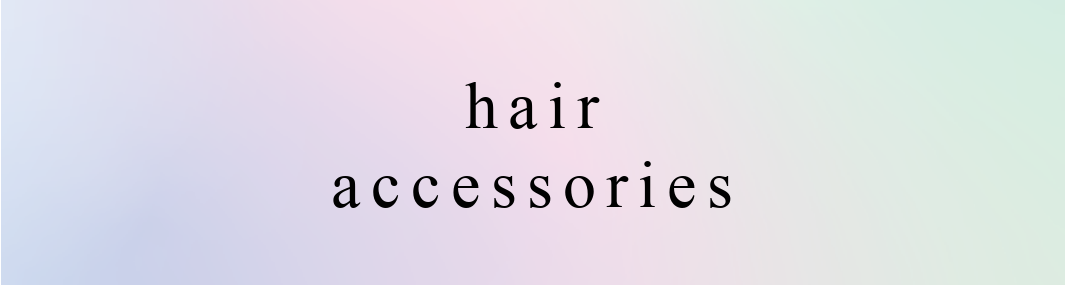Hair Accessories