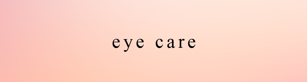 Eye care