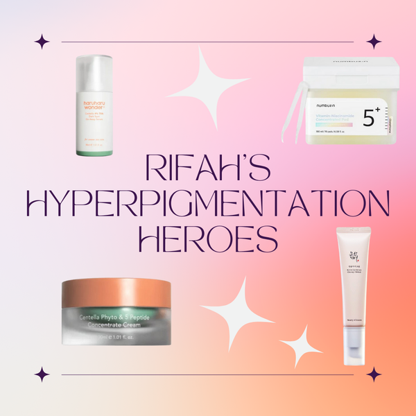 Rifah's Hyperpigmentation Heroes